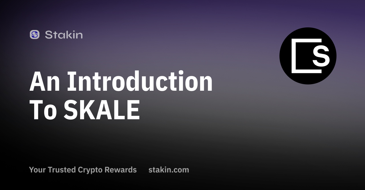An Introduction To SKALE