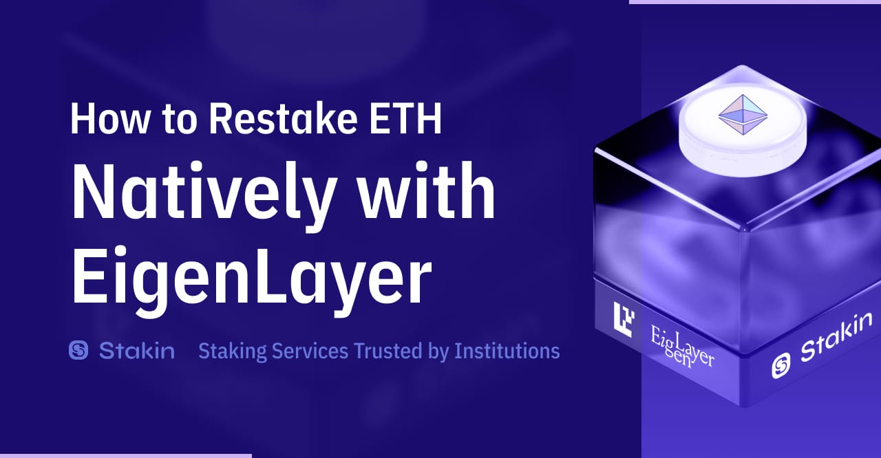 How to Restake ETH Natively with EigenLayer
