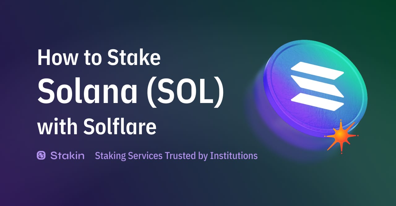 How To Stake Solana With Solflare