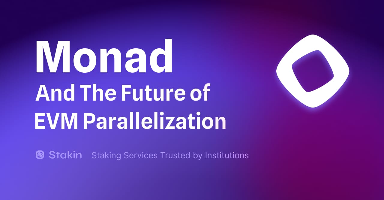 Monad and The Future of EVM Parallelization