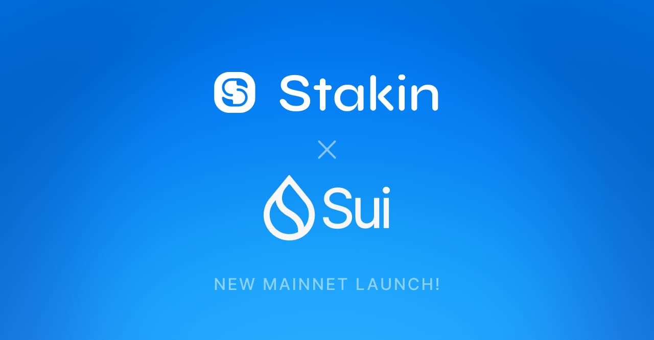 Stakin is Live on Sui Mainnet