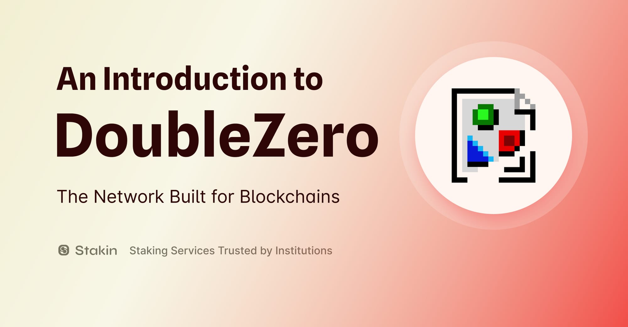 An Introduction to DoubleZero - The Network Built for Blockchains
