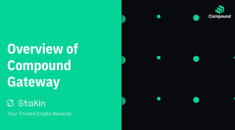 Overview of Compound Gateway