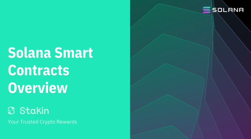 Solana Smart Contracts Overview Solana Smart Contracts Overview