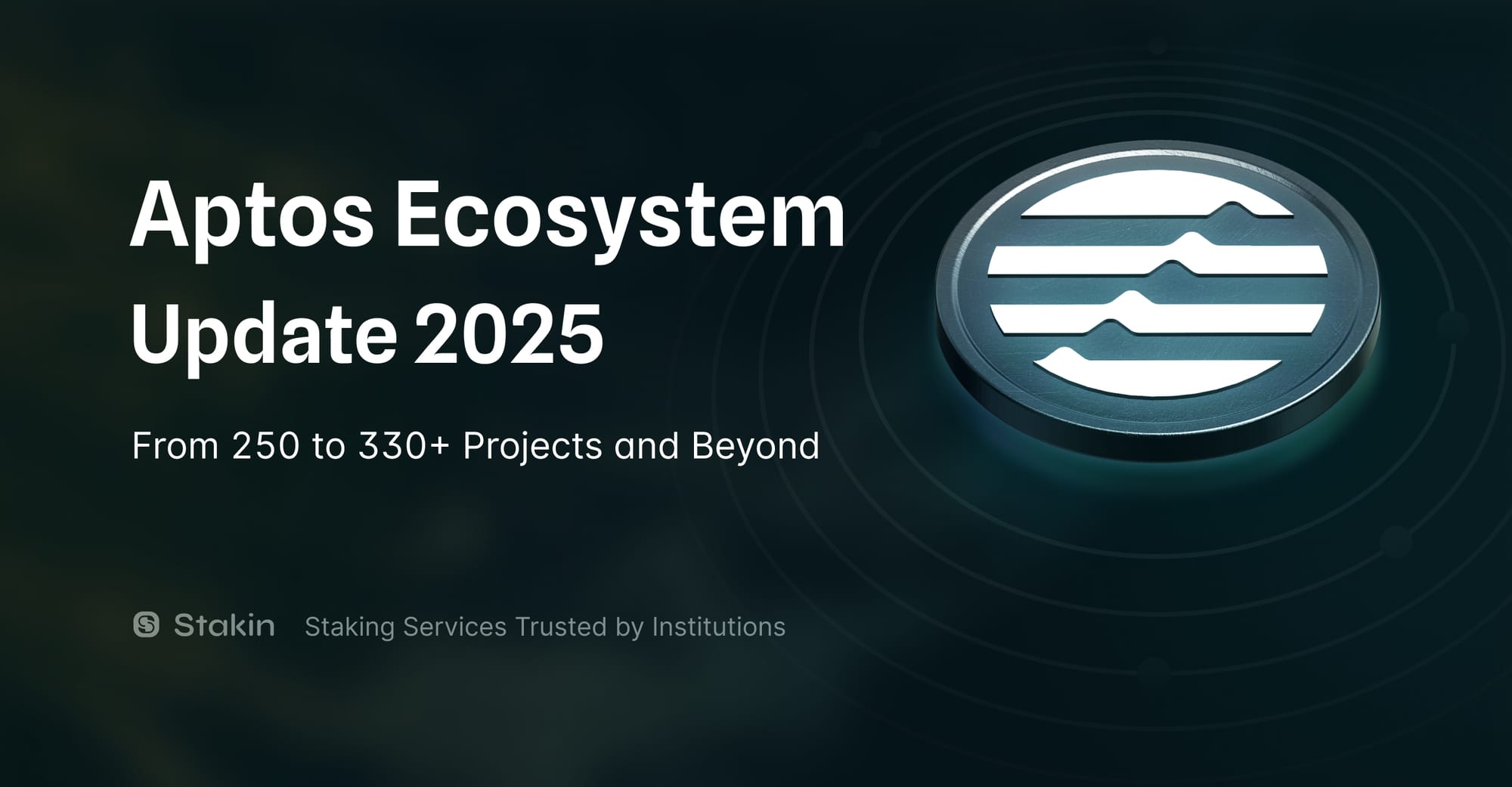 Aptos Ecosystem Update 2025: From 250 to 330+ Projects and Beyond