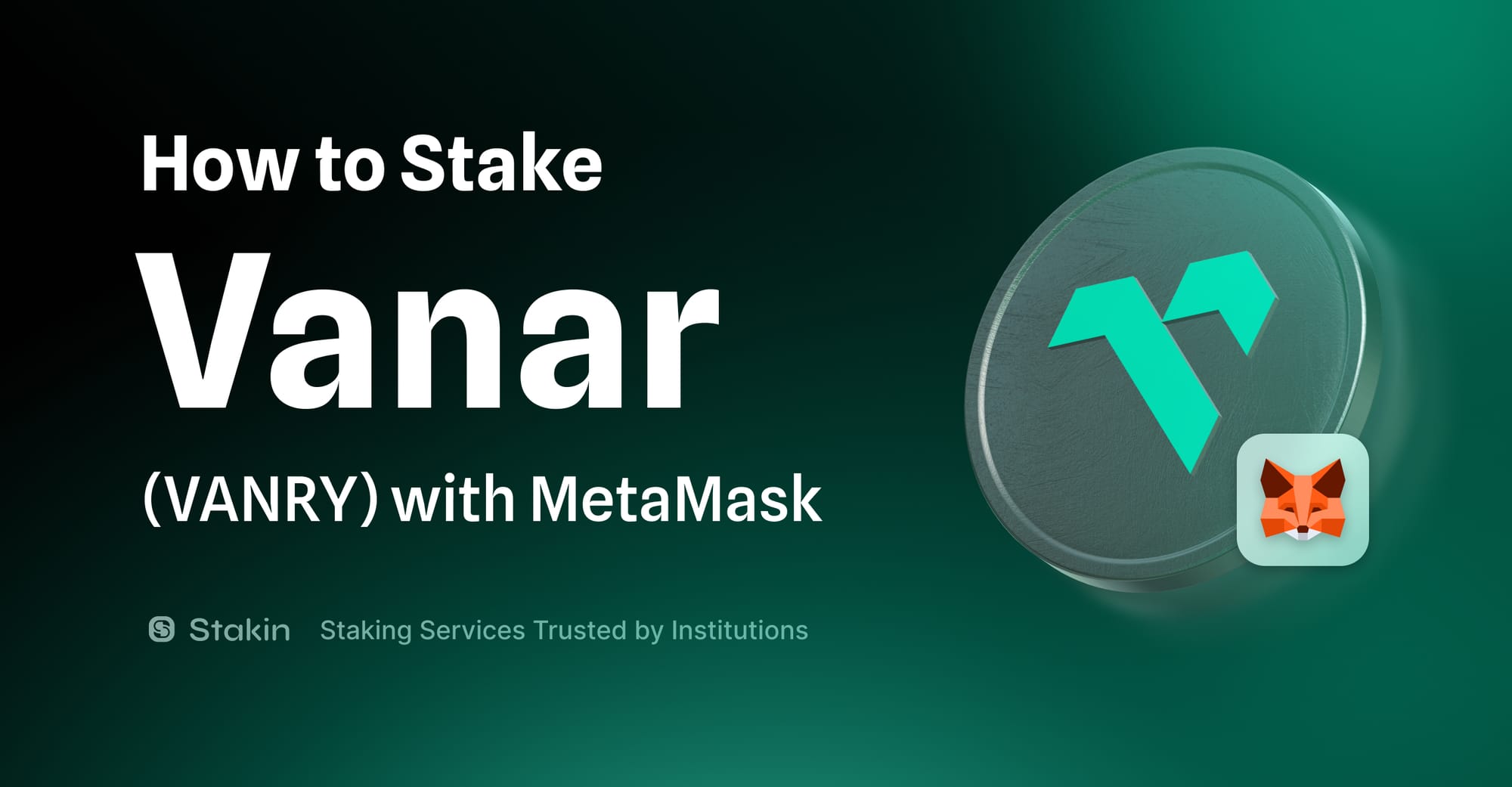 How to Stake Vanar (VANRY) with Metamask