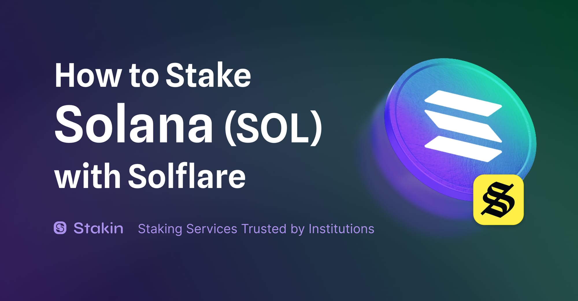 How To Stake Solana With Solflare