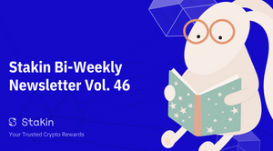 Stakin Bi-Weekly Newsletter, Vol. 46