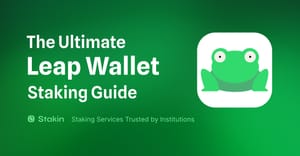 The Ultimate Leap Wallet Staking Guide