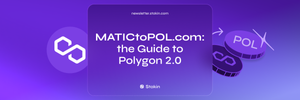 Introducing MATICtoPOL: The Guide to Polygon 2.0