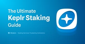 The Ultimate Keplr Staking Guide