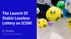 Announcing The Launch Of Stakin Lossless Lottery on ICON!